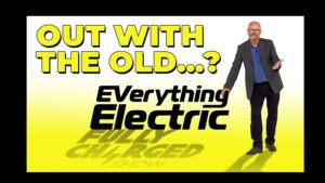 Everything Electric: In with the new! Fully Charged evolves into E…
