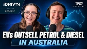 EVs outsell petrol and diesel cars in Australia | The Driven Podcast